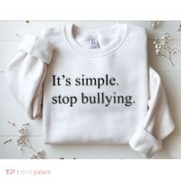 Its Simple Stop Bullying Anti Bully Sweatshirt thumb 2