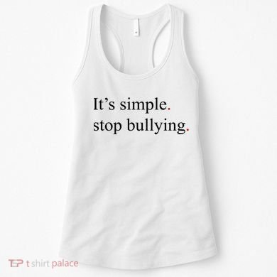 Its Simple Stop Bullying Anti Bully Women's Tank Top