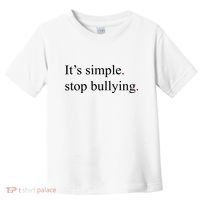 Its Simple Stop Bullying Anti Bully Toddler T-Shirt thumb 0