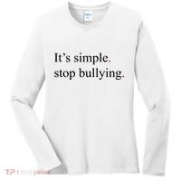 Its Simple Stop Bullying Anti Bully Women's Long Sleeve Shirt thumb 0