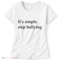 Its Simple Stop Bullying Anti Bully Women's T-Shirt thumb 0