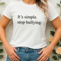 Its Simple Stop Bullying Anti Bully Women's T-Shirt thumb 2