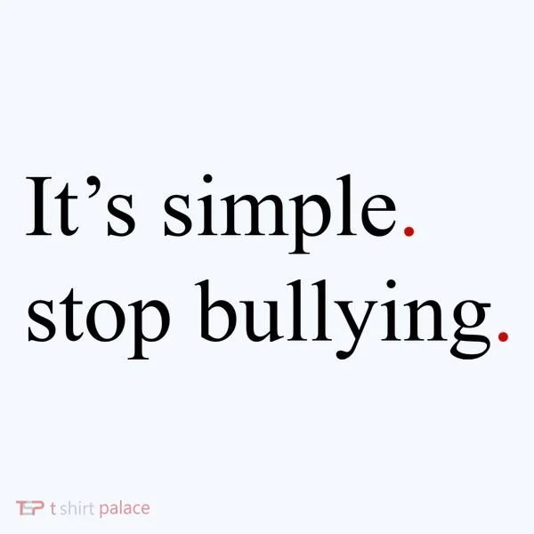 Its Simple Stop Bullying Anti Bully Women's T-Shirt