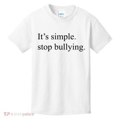 Its Simple Stop Bullying Anti Bully Kids T-Shirt