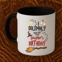 I Solemnly Swear That It's My Daughter's Birthday Coffee Mug thumb 2