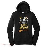 I Solemnly Swear That It's My Daughter's Birthday Women's Hoodie thumb 0