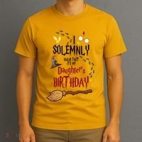 I Solemnly Swear That It's My Daughter's Birthday T-Shirt thumb 3
