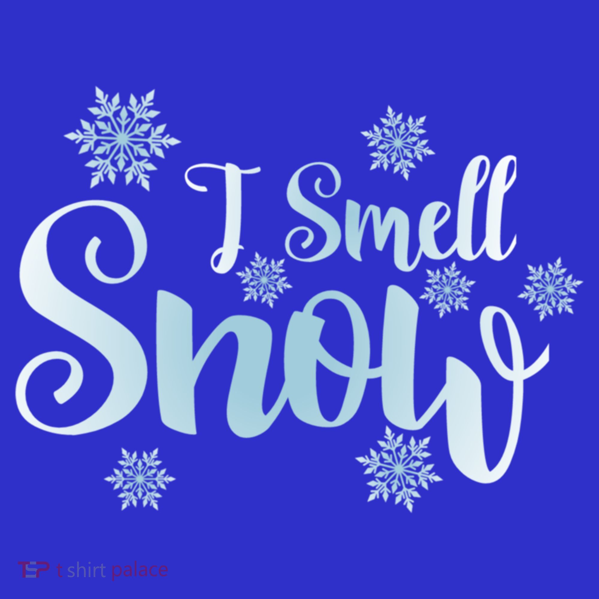 I Smell Snow Cute Snowflakes Snowy Winter Holiday Christmas Gift T-Shirt