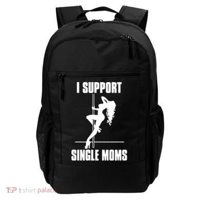 I Support Single Moms Backpack