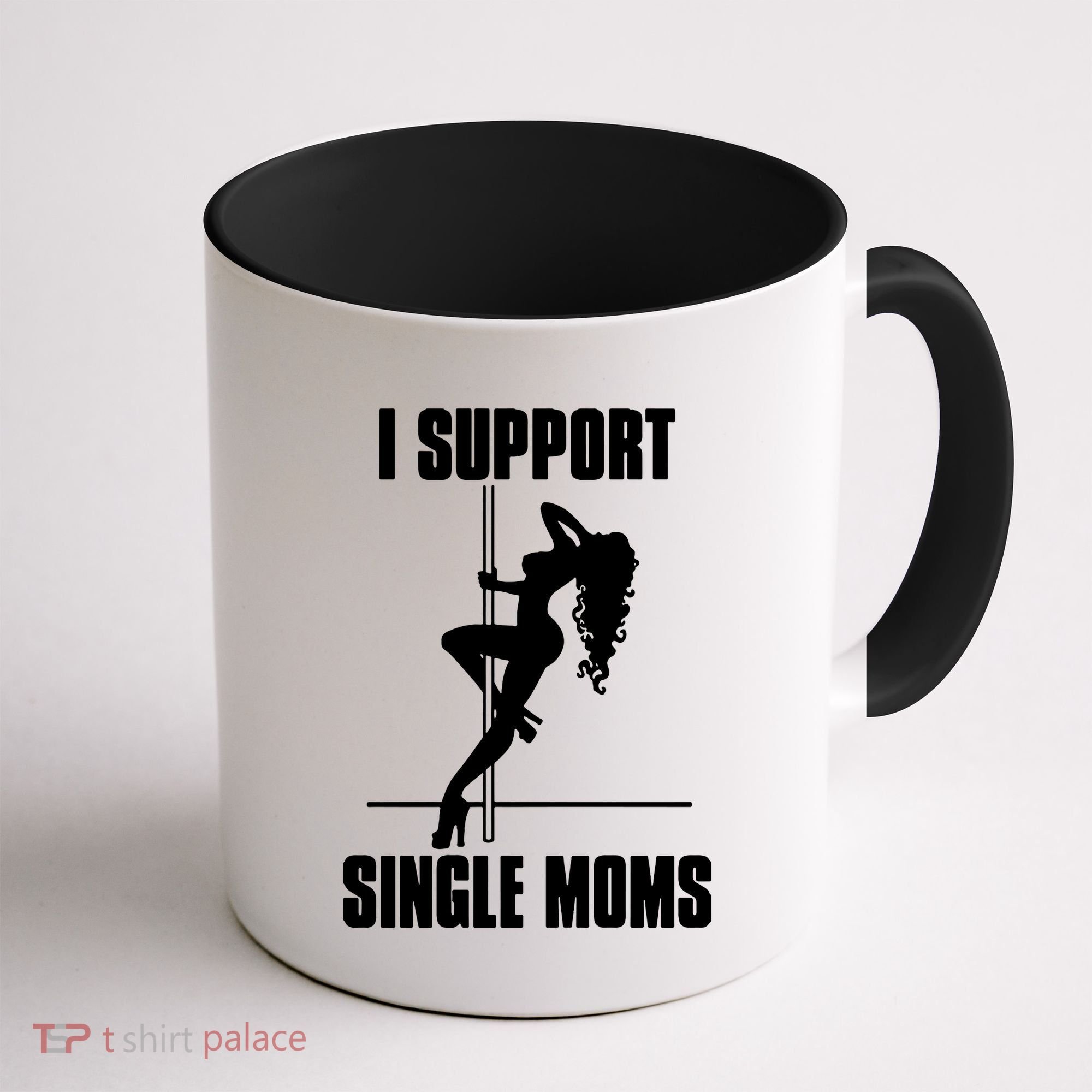 I Support Single Moms Coffee Mug