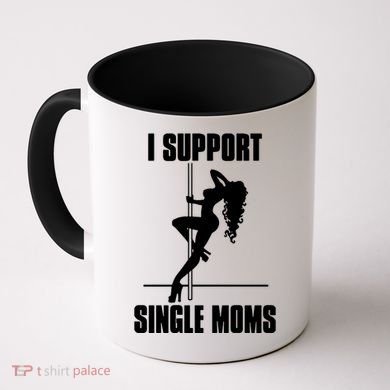 I Support Single Moms Coffee Mug