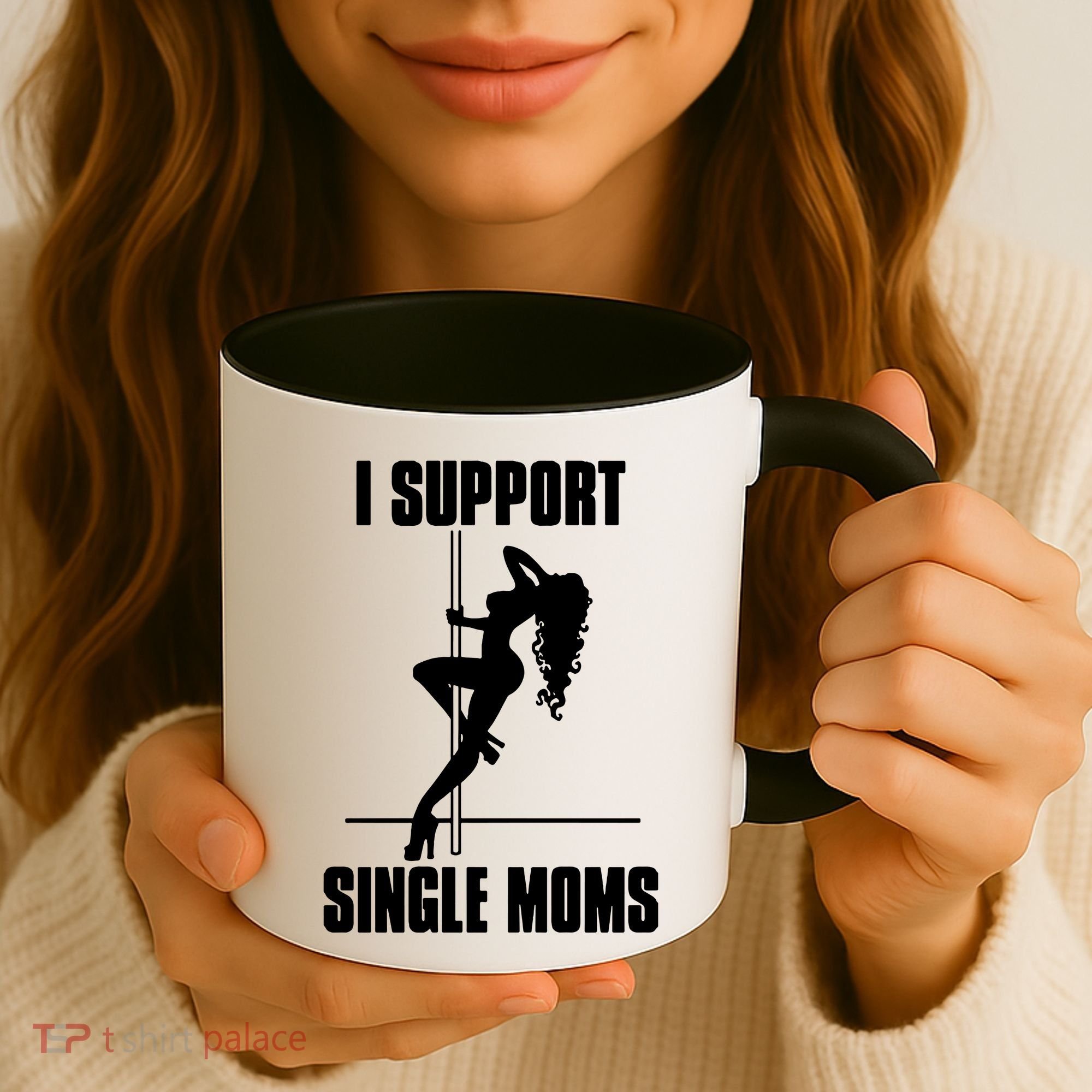 I Support Single Moms Coffee Mug