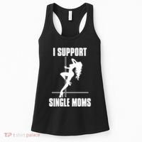 I Support Single Moms Women's Tank Top thumb 0