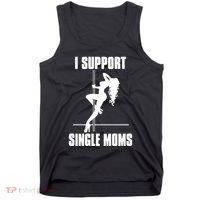 I Support Single Moms Tank Top thumb 0