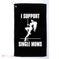 I Support Single Moms Golf Towel thumb 0