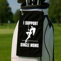 I Support Single Moms Golf Towel thumb 2