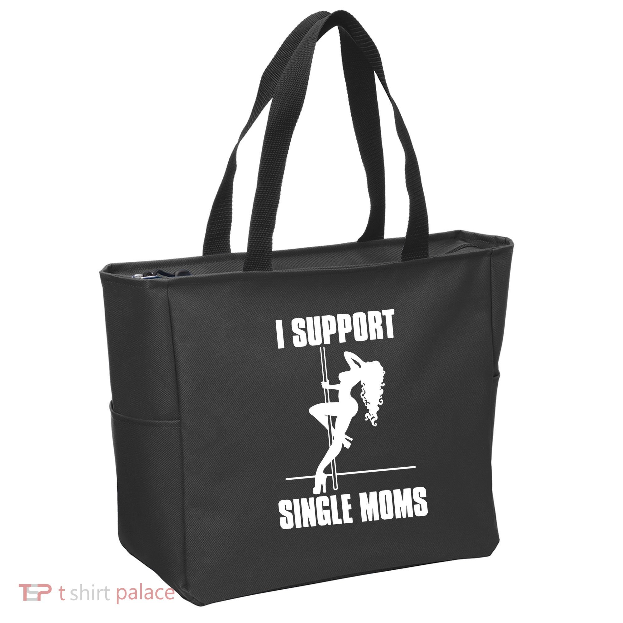 I Support Single Moms Tote Bag