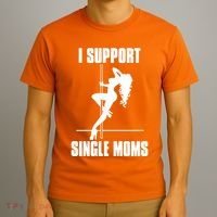 I Support Single Moms T-Shirt thumb 3