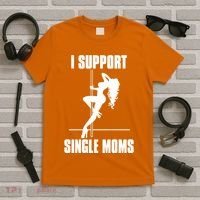 I Support Single Moms T-Shirt thumb 5