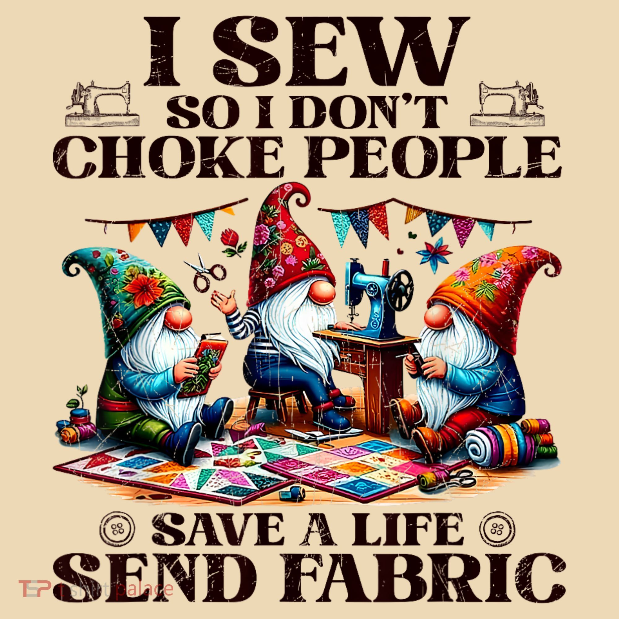 I Sew So I DonT Choke People Send Fabric Gnomes Tote Bag