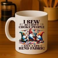 I Sew So I DonT Choke People Send Fabric Gnomes Coffee Mug thumb 4