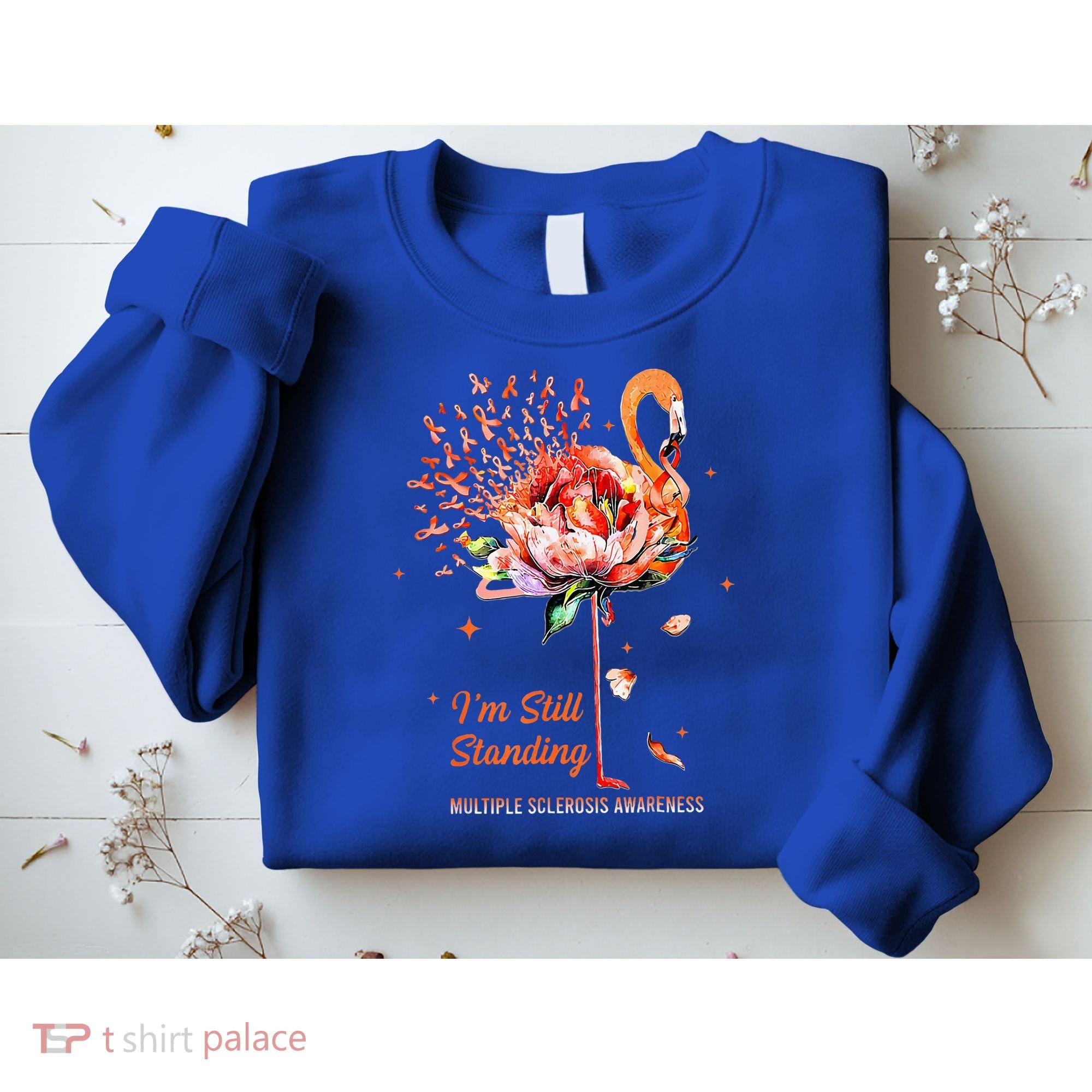  I’m Still Standing MS Warrior Sweatshirt
