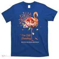  I’m Still Standing MS Warrior T-Shirt thumb 0