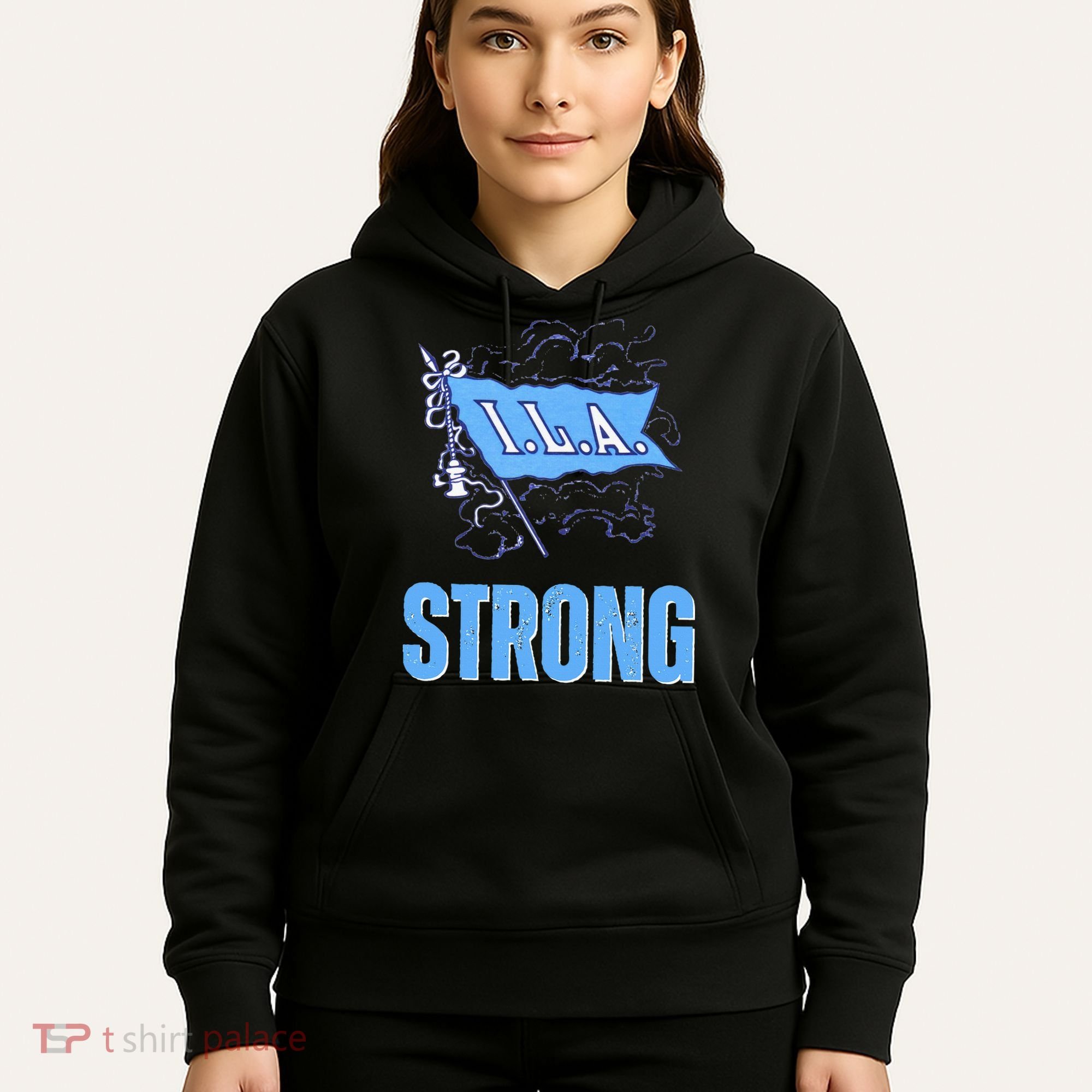 Ila Strong Strike Longshoremen Union Port Workers Union Hoodie