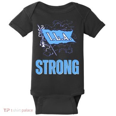 Ila Strong Strike Longshoremen Union Port Workers Union Baby Bodysuit