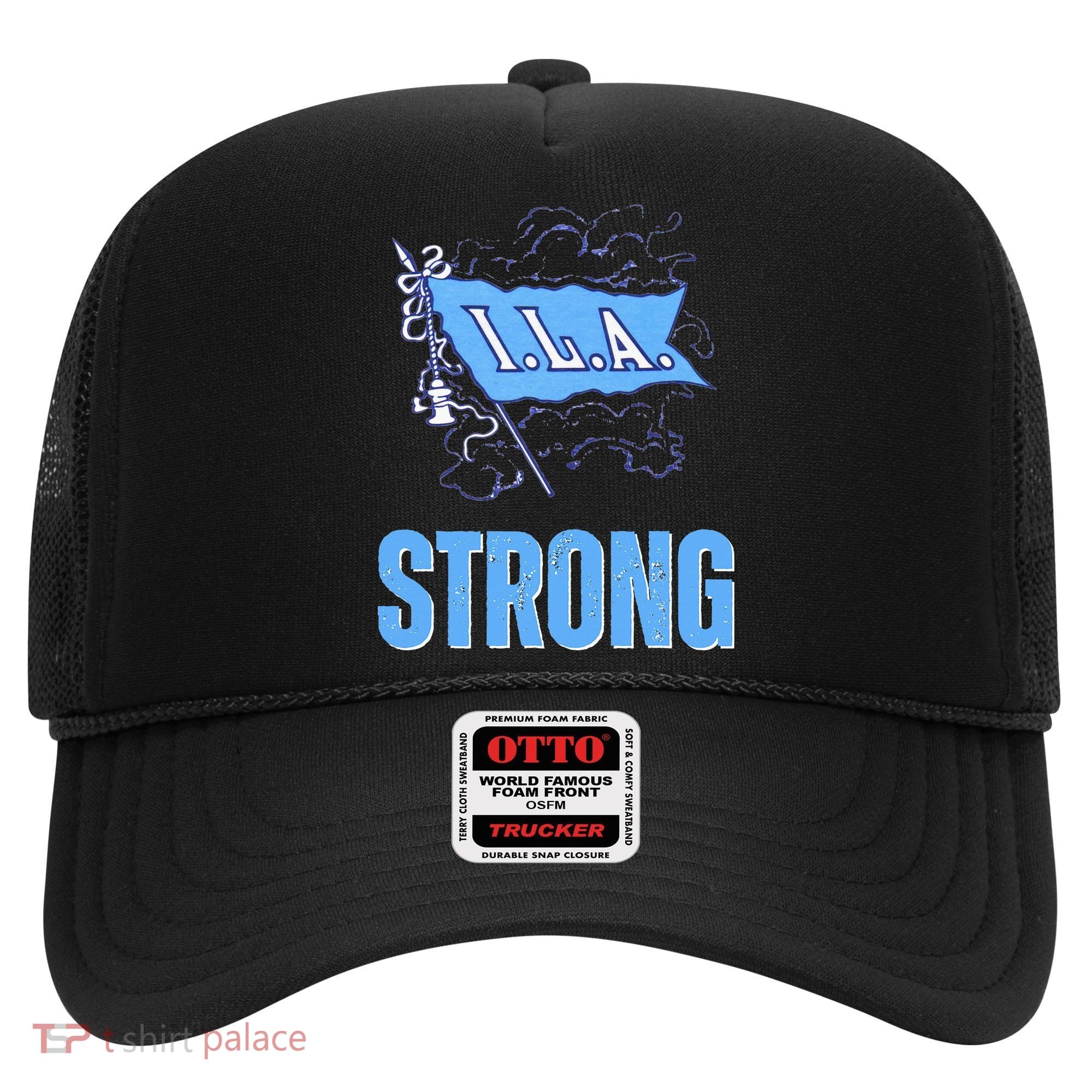 Ila Strong Strike Longshoremen Union Port Workers Union Hat