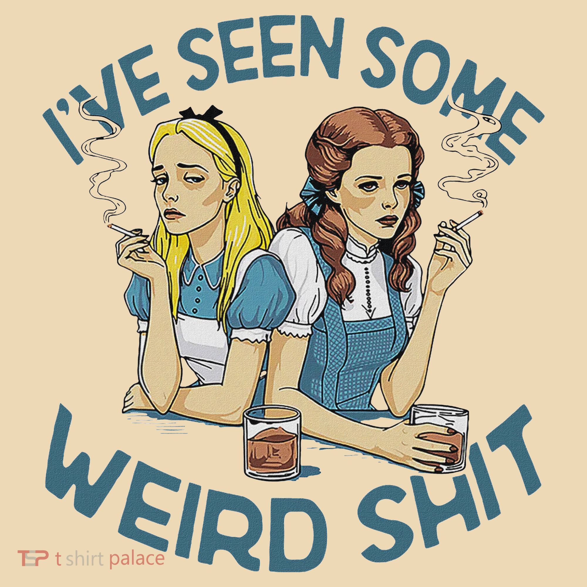 IVe Seen Some Weird Shit Tote Bag