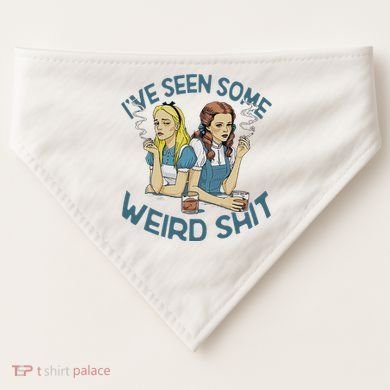 IVe Seen Some Weird Shit USA-Made Doggie Bandana