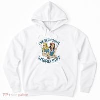IVe Seen Some Weird Shit Hoodie thumb 0