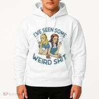 IVe Seen Some Weird Shit Hoodie thumb 2