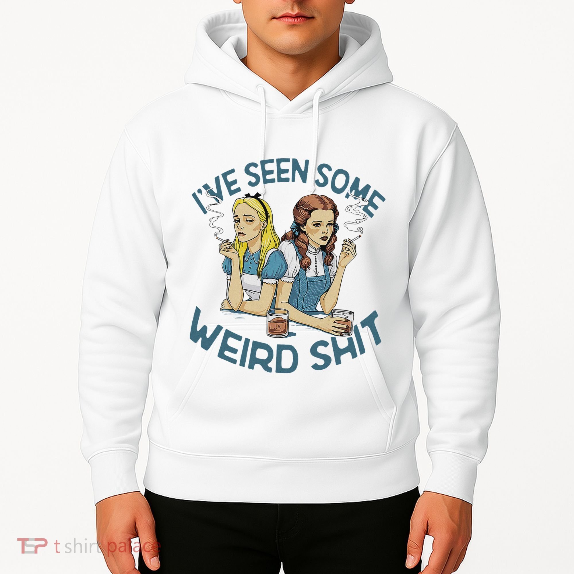 IVe Seen Some Weird Shit Hoodie