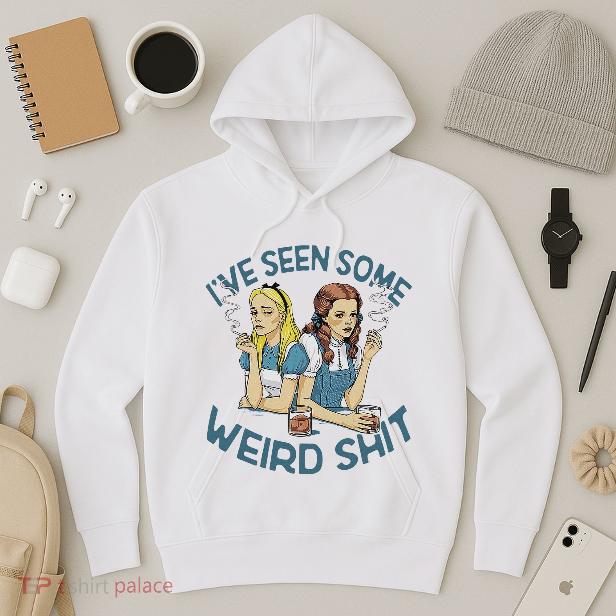 IVe Seen Some Weird Shit Hoodie