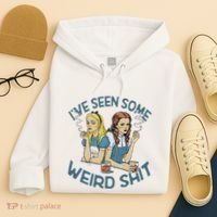 IVe Seen Some Weird Shit Hoodie thumb 4