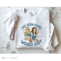 IVe Seen Some Weird Shit Sweatshirt thumb 2