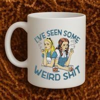 IVe Seen Some Weird Shit Coffee Mug thumb 2