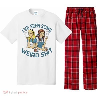 IVe Seen Some Weird Shit Pajama Set