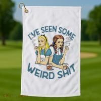 IVe Seen Some Weird Shit Golf Towel thumb 1