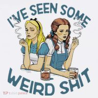 IVe Seen Some Weird Shit Women's T-Shirt thumb 6