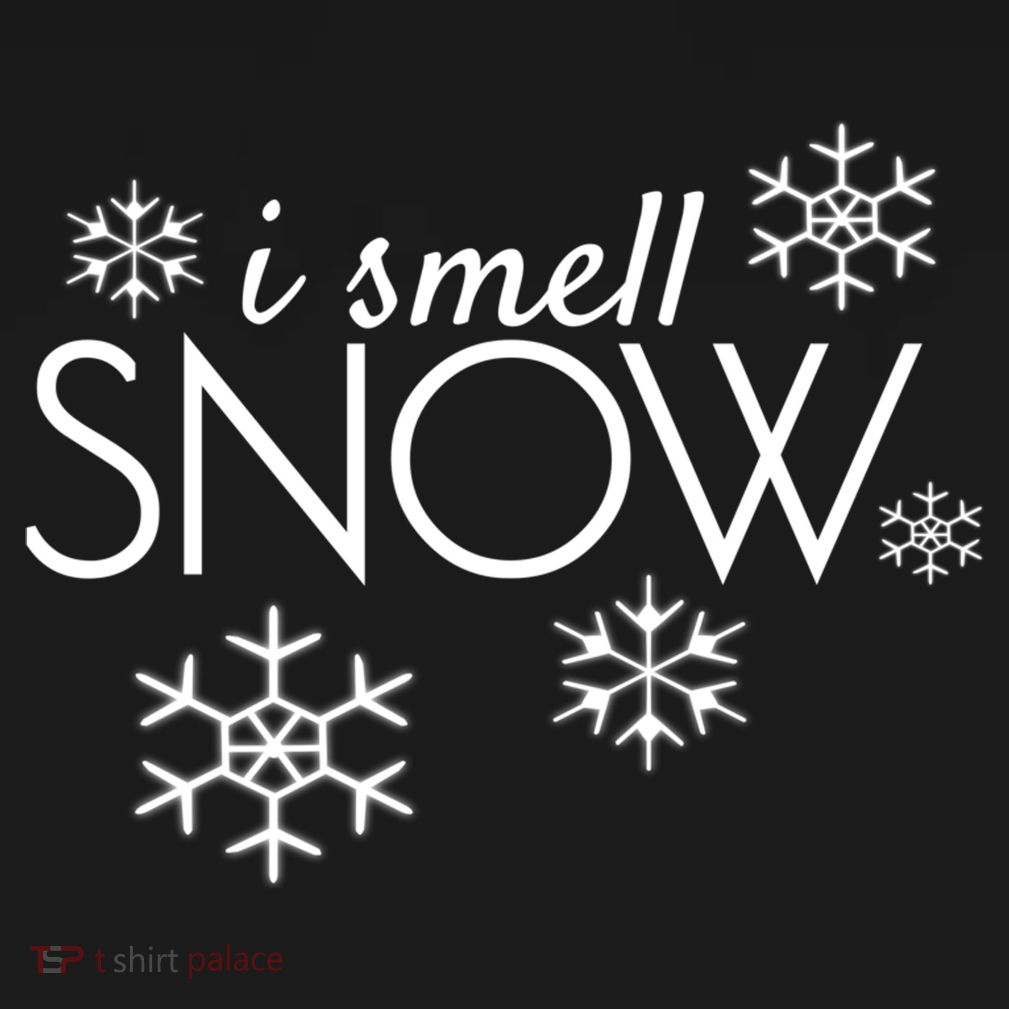 I Smell Snow Cute Gift Funny Holiday Funny Gift Under 20 Snowflakes Gift Women's Hoodie
