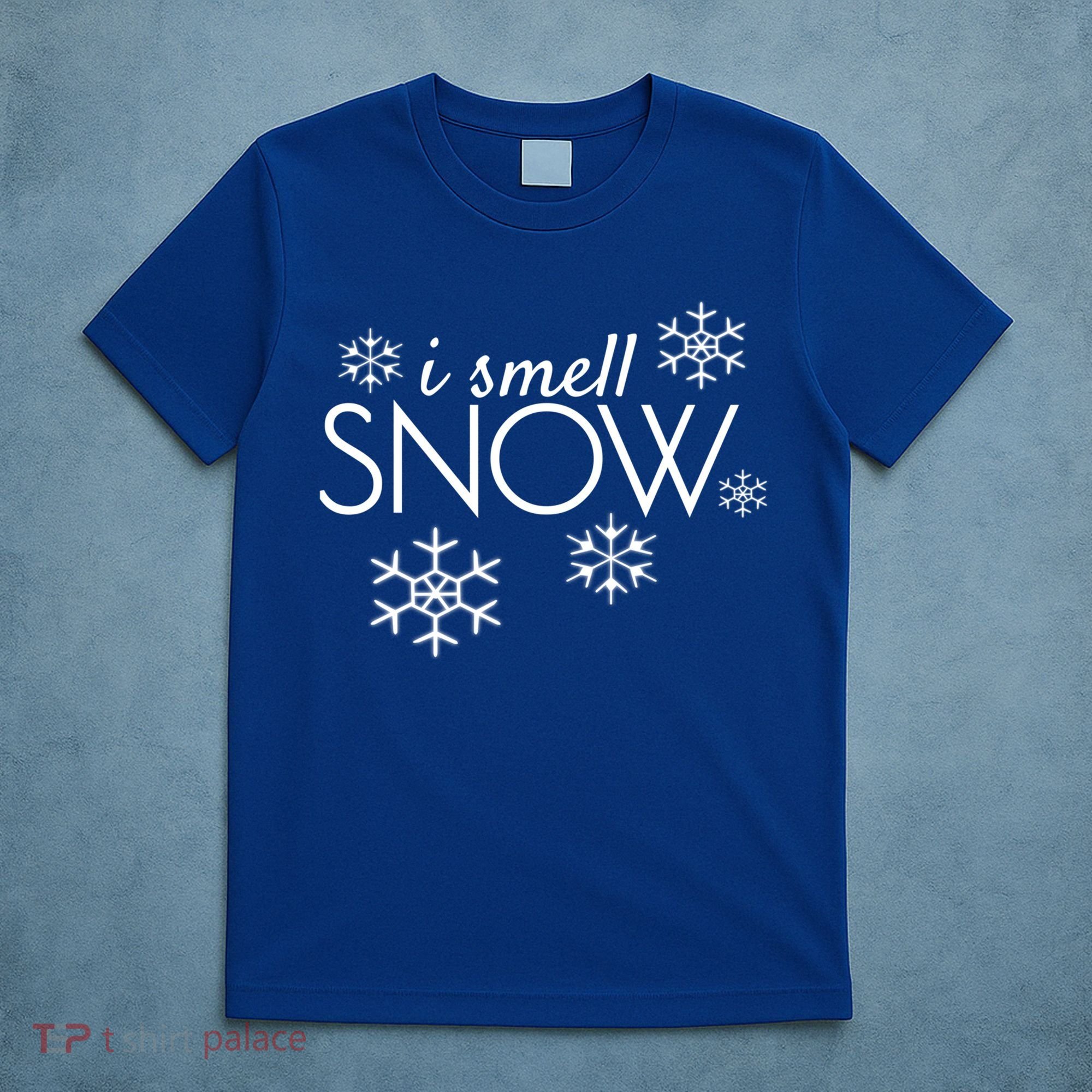 I Smell Snow Cute Gift Funny Holiday Funny Gift Under 20 Snowflakes Gift T-Shirt