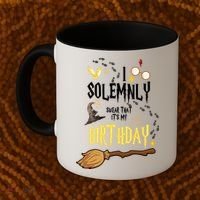 I Solemnly Swear That It's My Birthday Funny Coffee Mug thumb 2