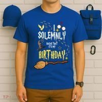 I Solemnly Swear That It's My Birthday Funny T-Shirt thumb 6