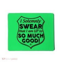 I Solemnly Swear That I Am Up To So Much Good Mousepad thumb 0