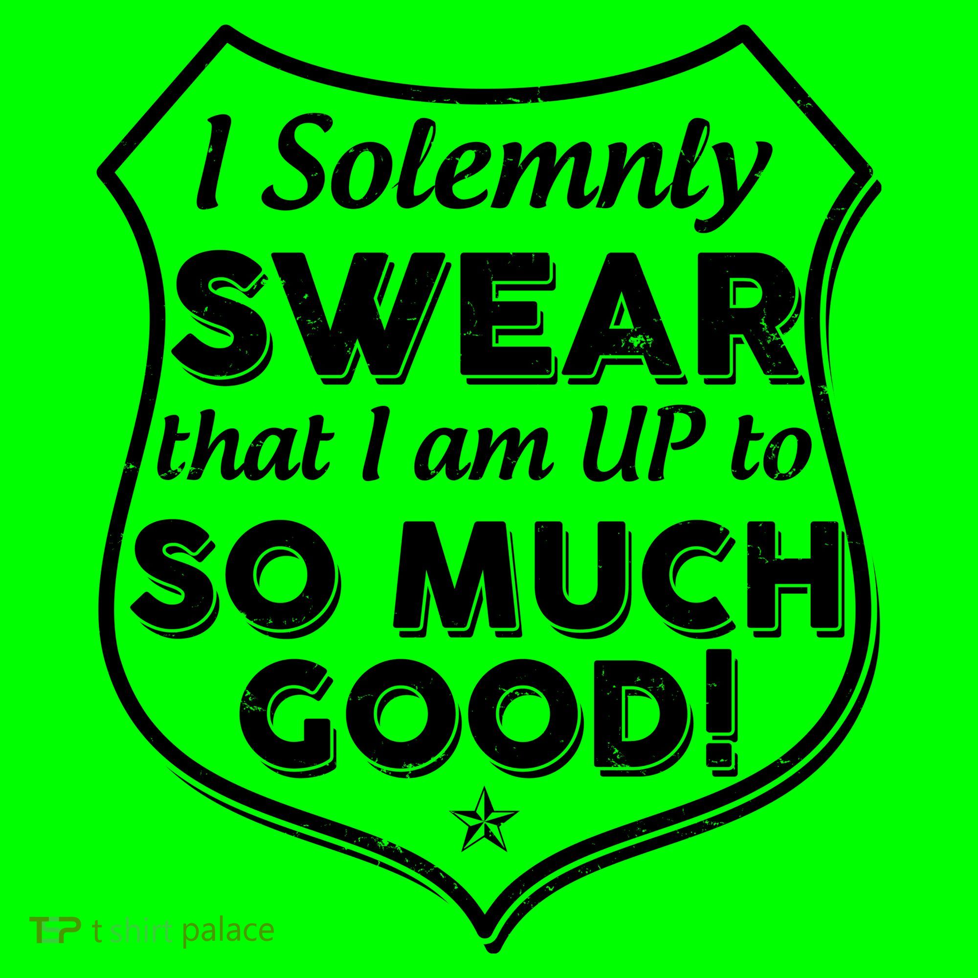 I Solemnly Swear That I Am Up To So Much Good Kids T-Shirt