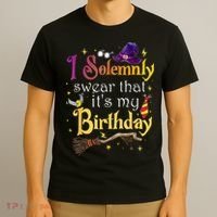 I Solemnly Swear That Its My Birthday T-Shirt thumb 3