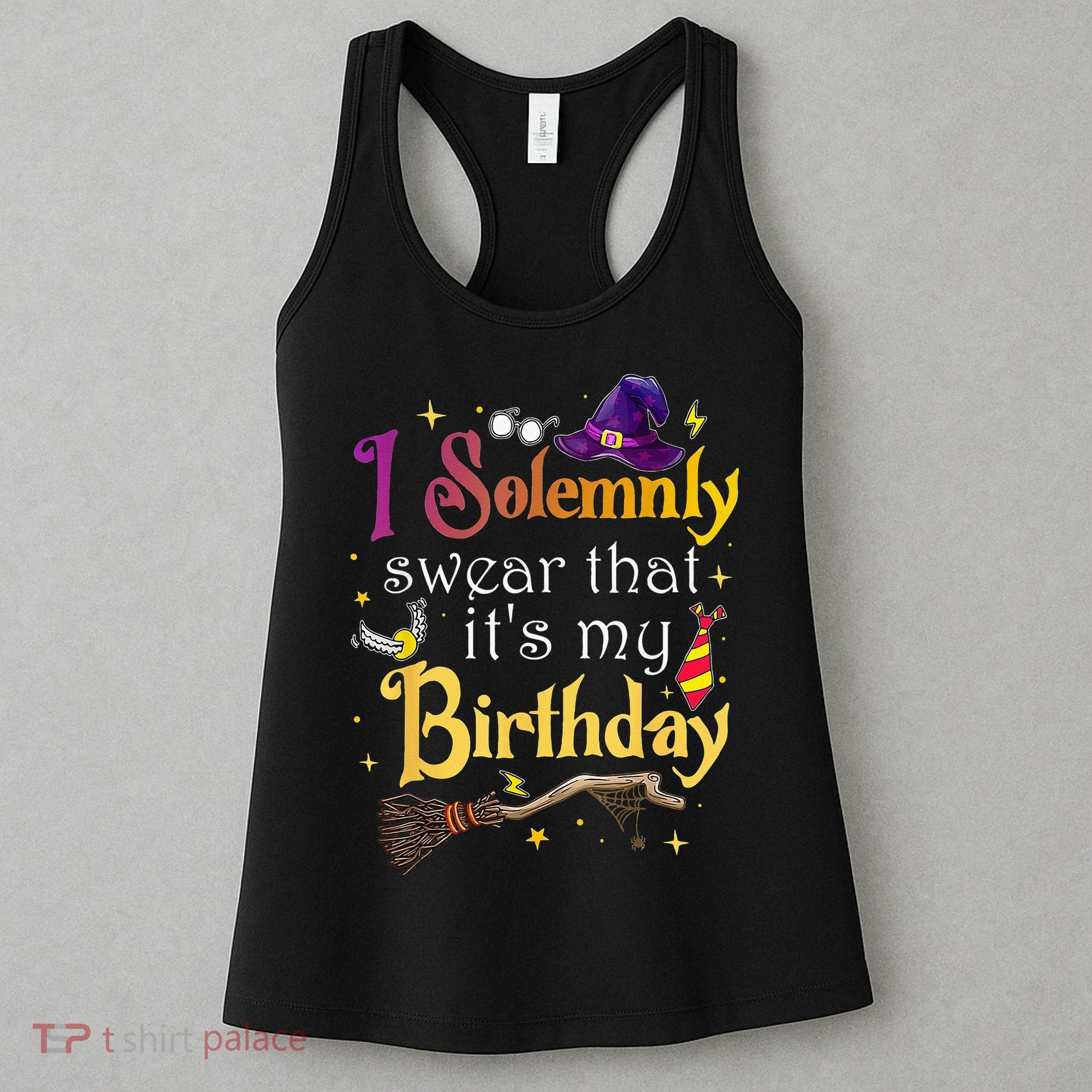 I Solemnly Swear That Its My Birthday Women's Tank Top